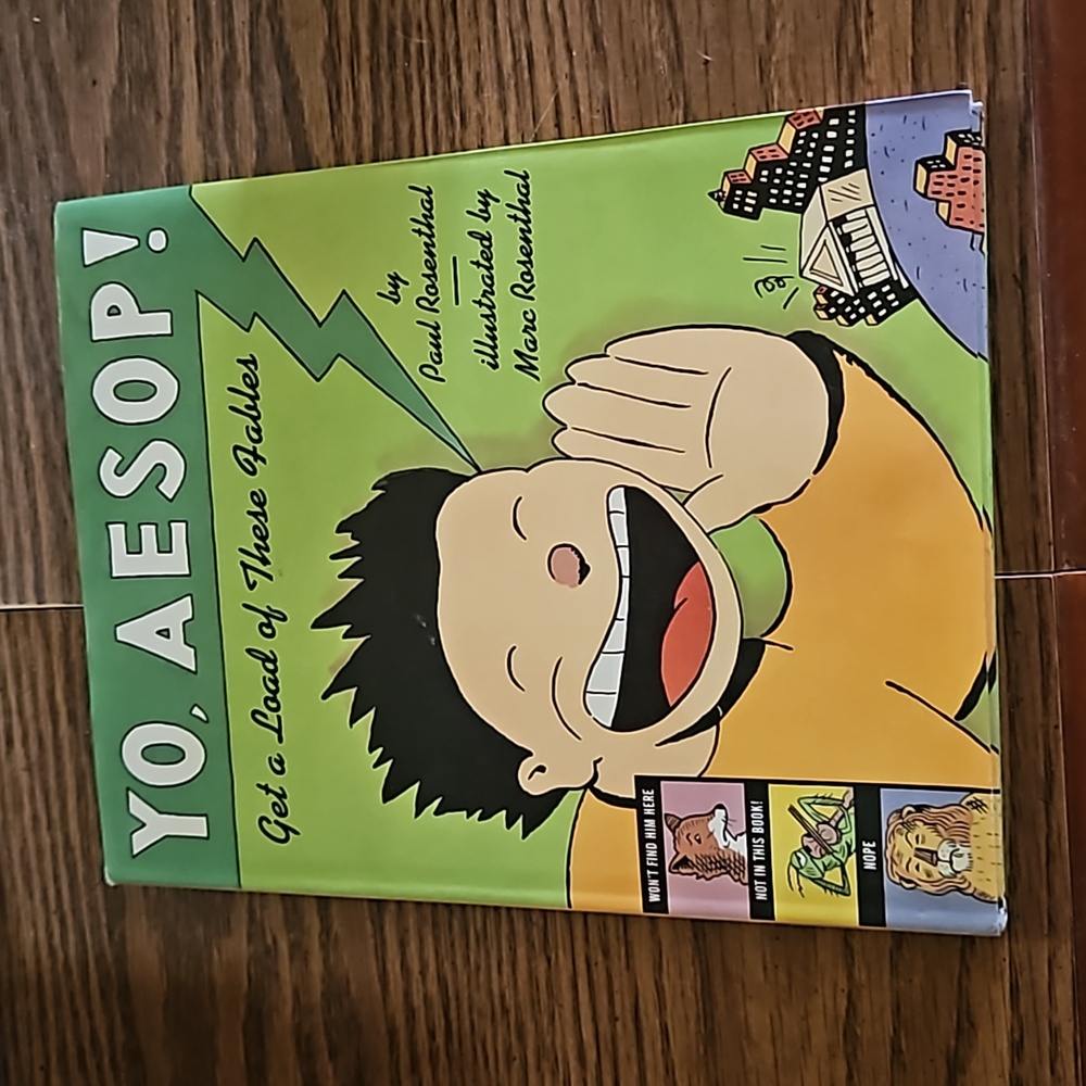 BOOK -"Yo, Aesop!: Get a Load of These Fables"-Hard back w/Sleeve-Paul Rosenthal